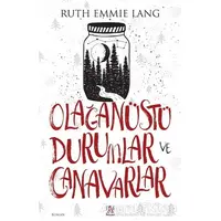 Olağanüstü Durumlar ve Canavarlar - Ruth Emmie Lang - Panama Yayıncılık