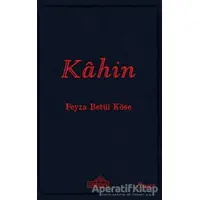 Kahin - Feyza Betül Köse - Endülüs Yayınları