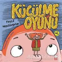 Küçülme Oyunu - Feyza Hepçilingirler - Kırmızı Kedi Çocuk