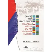 Çağdaş Türk Lehçelerinde Rusçadan Yapılan Kavram ve Gramer Çevirileri