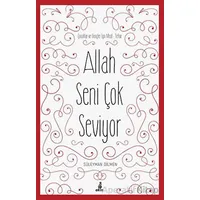 Allah Seni Çok Seviyor - Süleyman Dilmen - Ekin Yayınları