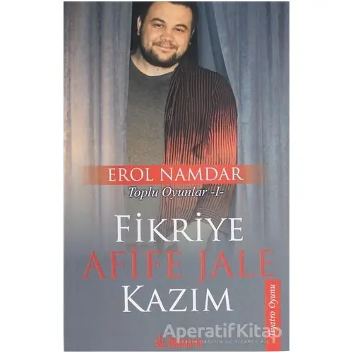 Fikriye Afife Jale Kazım - Erol Namdar - Dramatik Yayınları