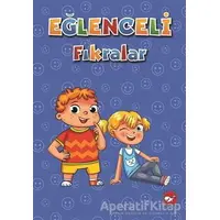 Eğlenceli Fıkralar - Filiz Çiçek - Beyaz Balina Yayınları