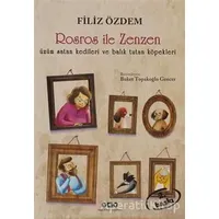 Rosros İle Zenzen - Filiz Özdem - Yapı Kredi Yayınları