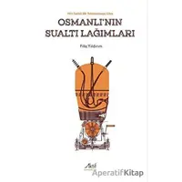 Osmanlı’nın Sualtı Lağımları - Filiz Yıldırım - Aktif Yayınevi