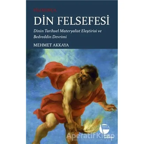 Filozofça Din Felsefesi - Mehmet Akkaya - Belge Yayınları