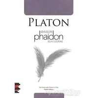 Phaidon - Ruh Üzerine - Platon (Eflatun) - Pharmakon Kitap