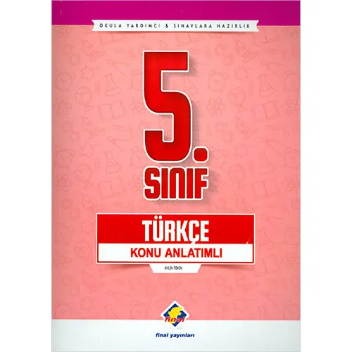 Final 5.Sınıf Türkçe Konu Anlatımlı