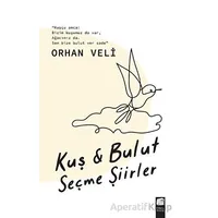 Kuş & Bulut Seçme Şiirler - Orhan Veli Kanık - Final Kültür Sanat Yayınları