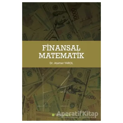 Finansal Matematik - Atamer Yarol - Hiperlink Yayınları