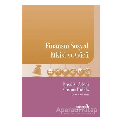 Finansın Sosyal Etkisi ve Gücü - Cristina Trullols - Albaraka Yayınları