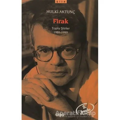 Firak - Hulki Aktunç - Yapı Kredi Yayınları