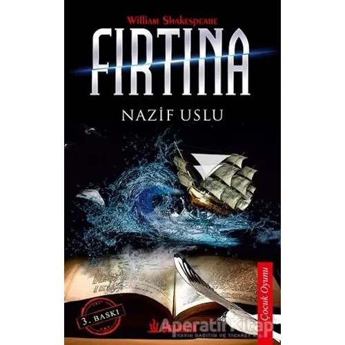 Fırtına - Nazif Uslu - Dramatik Yayınları