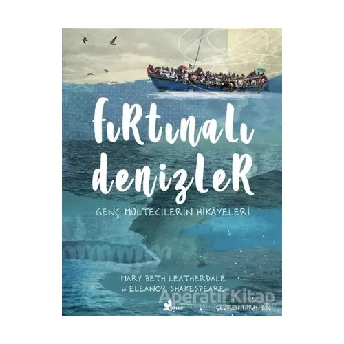 Fırtınalı Denizler - Mary Beth Leatherdale - Çınar Yayınları