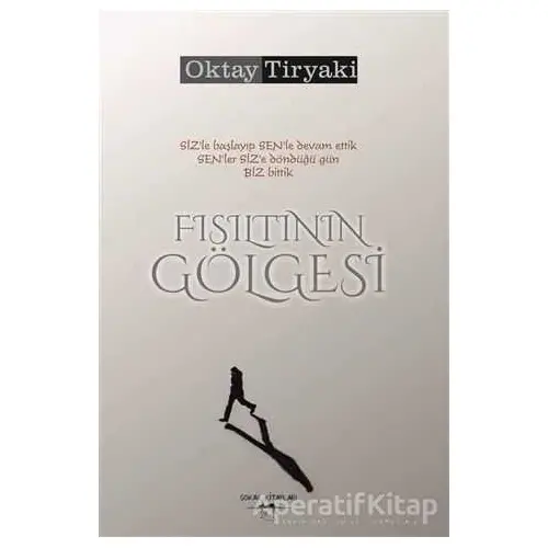 Fısıltının Gölgesi - Oktay Tiryaki - Sokak Kitapları Yayınları