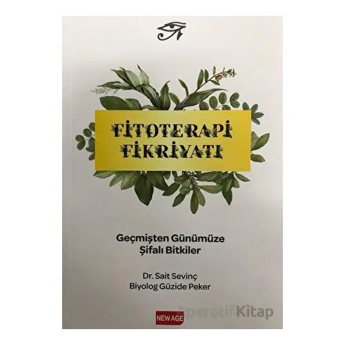 Fitoterapi Fikriyatı - Sait Sevinç - New Age Yayınları