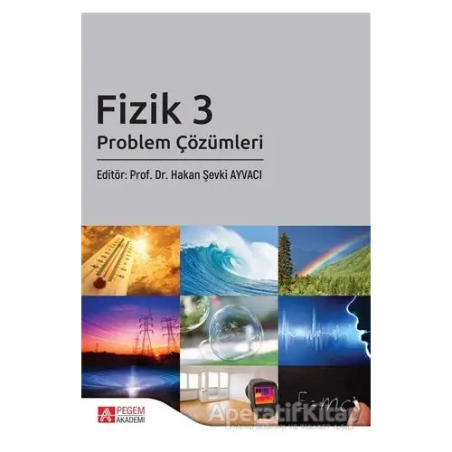 Fizik 3: Problem Çözümleri - Oğuz Doğan - Pegem Akademi Yayıncılık