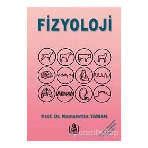 Fizyoloji - Kemalettin Yaman - Ezgi Kitabevi Yayınları