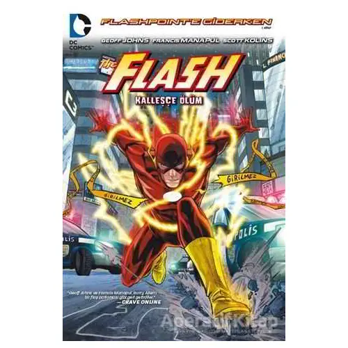 Flash - Kalleşçe Ölüm - Geoff Johns - Arka Bahçe Yayıncılık