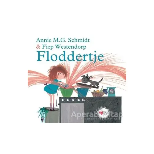 Floddertje - Annie M. G. Schmidt - Can Çocuk Yayınları