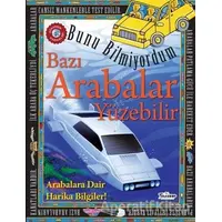 Bunu Bilmiyordum - Bazı Arabalar Yüzebilir - Flowerpot Press - Teleskop Popüler Bilim