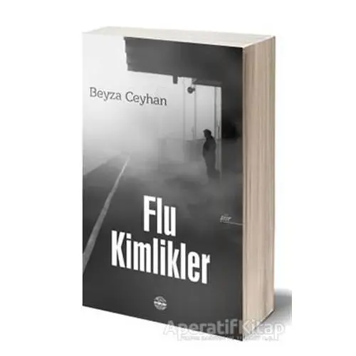 Flu Kimlikler - Beyza Ceyhan - Mühür Kitaplığı