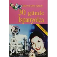 30 Günde İspanyolca (Seslendirmeli) - Kolektif - Fono Yayınları