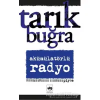 Akümülatörlü Radyo - Tarık Buğra - Ötüken Neşriyat