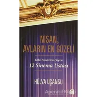 Nisan, Ayların En Güzeli - Hülya Uçansu - Doğan Kitap