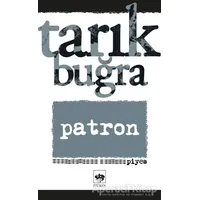 Patron - Tarık Buğra - Ötüken Neşriyat