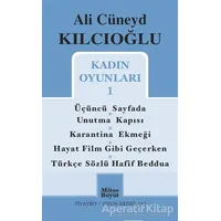 Kadın Oyunları 1 - Ali Cüneyd Kılcıoğlu - Mitos Boyut Yayınları