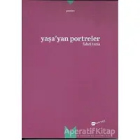 Yaşayan Portreler - Fahri Tuna - Meserret Yayınları