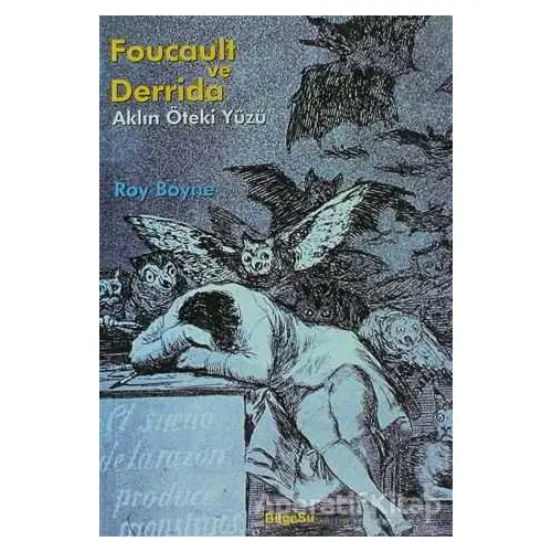 Foucault ve Derrida - Roy Boyne - BilgeSu Yayıncılık