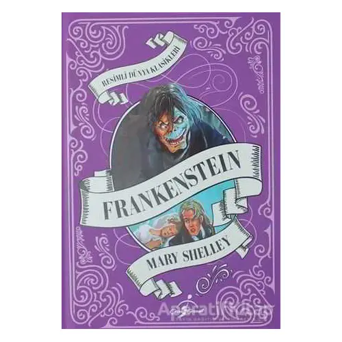 Frankenstein - Mary Shelley - Çocuk Gezegeni