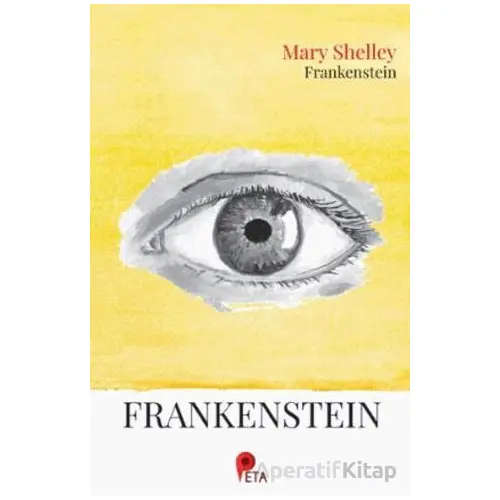 Frankenstein - Mary Shelley - Peta Kitap