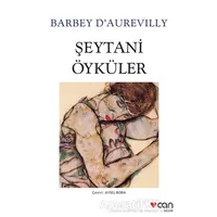 Şeytani Öyküler - Barbey DAurevilly - Can Yayınları