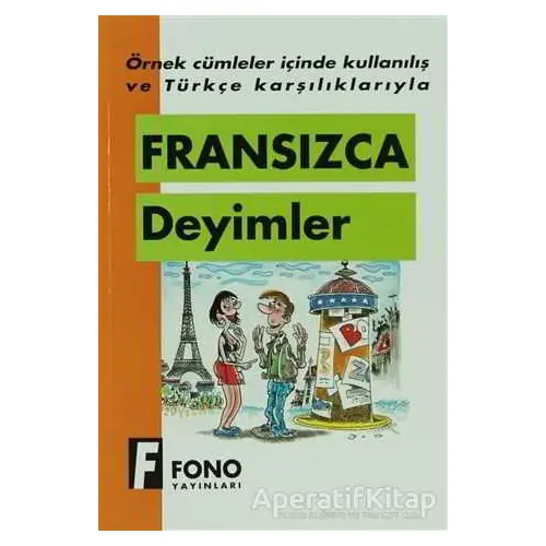 Fransızca Deyimler - Derleme - Fono Yayınları