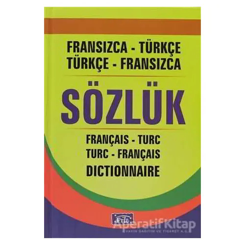 Fransızca-Türkçe / Türkçe-Fransızca Sözlük