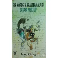 Bir Köpeğin Araştırmaları - Franz Kafka - Dorlion Yayınevi
