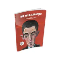 Bir Açlık Sanatçısı - Franz Kafka - Cep Boy Aperatif Tadımlık Kitaplar