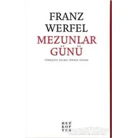 Mezunlar Günü - Franz Werfel - Helikopter Yayınları