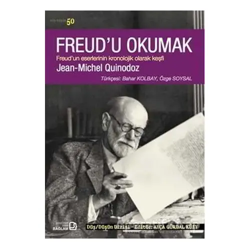 Freudu Okumak - Jean-Michel Quinodoz - Bağlam Yayınları