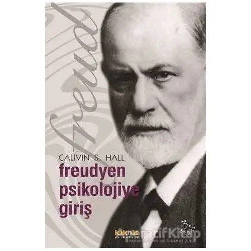 Freudyen Psikolojiye Giriş - Calvin S. Hall - Kaknüs Yayınları