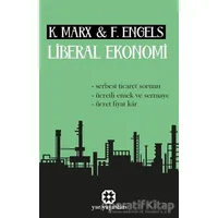 Liberal Ekonomi - Friedrich Engels - Yar Yayınları