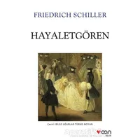 Hayaletgören - Friedrich Schiller - Can Yayınları