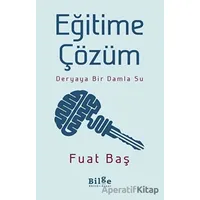 Eğitime Çözüm - Fuat Baş - Bilge Kültür Sanat