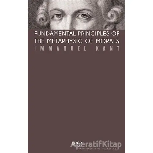 Fundamental Principles of The Metaphysic of Morals (Kahverengi Kapak)