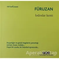 Lodoslar Kenti - Füruzan - Yapı Kredi Yayınları