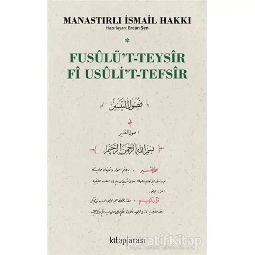 Fusulü’t-Teysir Fi Usuli’t-Tefsir - Manastırlı İsmail Hakkı - Kitap Arası