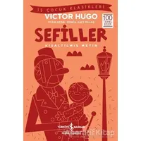 Sefiller (Kısaltılmış Metin) - Victor Hugo - İş Bankası Kültür Yayınları